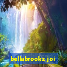 bellabrookz joi